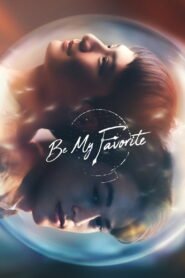 Be My Favorite