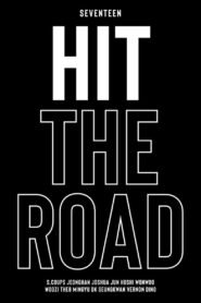 SEVENTEEN : Hit The Road
